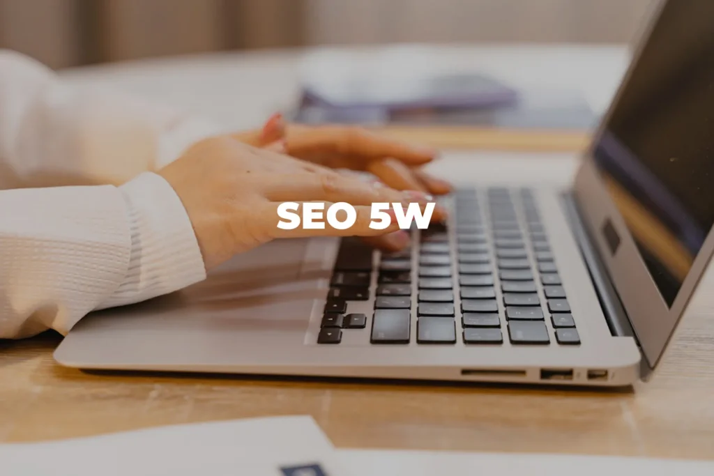 seo 5w